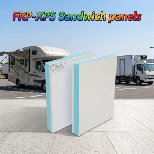 FRP Fiberglass XPS PET Sandwich Panel Lightweight High Strength Thermal Insulation Panel For RV Caravan Camper Truck Body