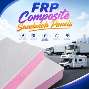 FRP XPS PU PET Composite Sandwich Panels For Truck Body RV Refrigerated Freezer Truck Thermal Insulation Wall Roof Panel
