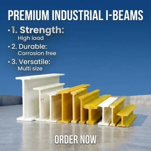Professional Manufacturer Pultruded FRP I-Beam High Strength Lightweight GRP I-beam Steel For Industrial Structural Support